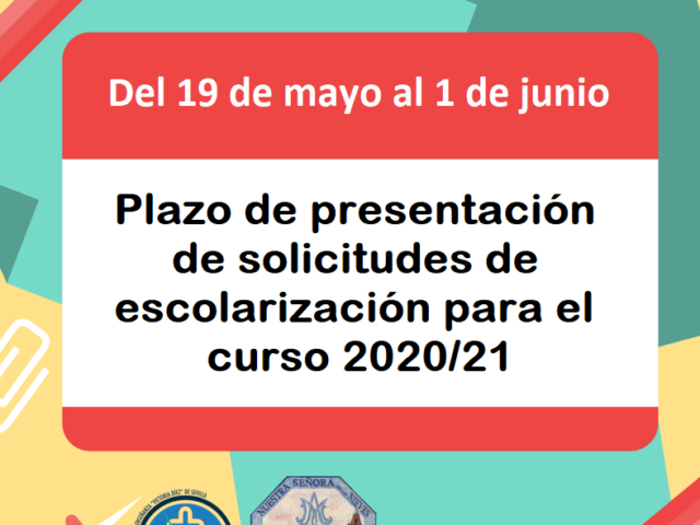 PLAZO DE PRESENTACIÓN SOLICITUDES DE ESCOLARIZACIÓN