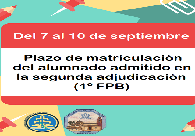 PLAZO DE MATRICULACIÓN 2ª ADJUDICACIÓN (1º FPB) - copia