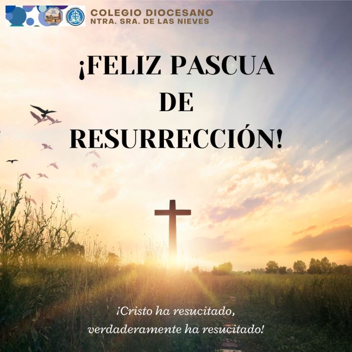 ¡Feliz Pascua de Resurrección!